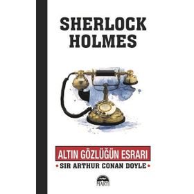 Altın Gözlüğün Esrarı - Sherlock Holmes