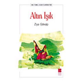 ALTIN IŞIK - ZIYA GÖKALP (ISBN:9786054309054)