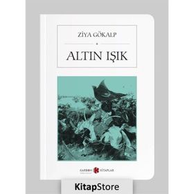 ALTIN IŞIK - ZIYA GÖKALP (ISBN:9789752106109)