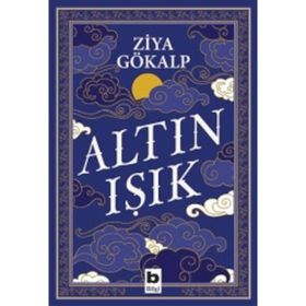 ALTIN IŞIK - ZIYA GÖKALP (ISBN:9789756053294)