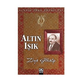 ALTIN IŞIK - ZIYA GÖKALP (ISBN:9789756053294)