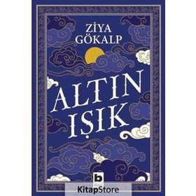 ALTIN IŞIK - ZIYA GÖKALP (ISBN:9789756053294)