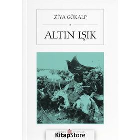 ALTIN IŞIK - ZIYA GÖKALP (ISBN:9789756195734)