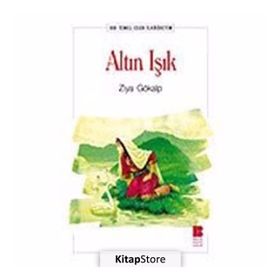 ALTIN IŞIK - ZIYA GÖKALP (ISBN:9789756195734)