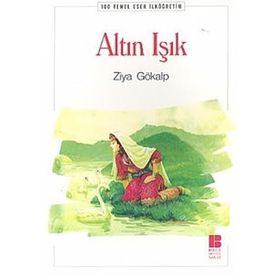 ALTIN IŞIK - ZIYA GÖKALP (ISBN:9789756195734)