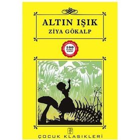 ALTIN IŞIK - ZIYA GÖKALP (ISBN:9789759005160)
