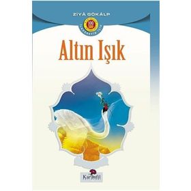 ALTIN IŞIK - ZIYA GÖKALP (ISBN:9799752632263)