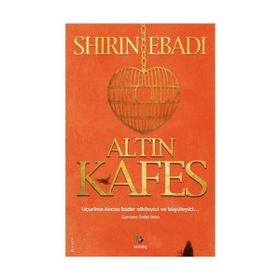 ALTIN KAFES - SHIRIN EBADI