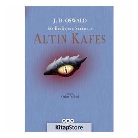 Altın Kafes: Sör Benfronun Şarkısı-3 - J.D. Oswald