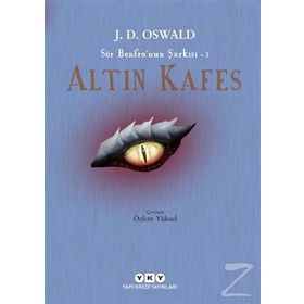 Altın Kafes: Sör Benfronun Şarkısı-3 - J.D. Oswald