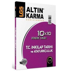 Altın Karma Yayınları 8. Sınıf LGS T.C İnkılap Tarihi Ve Atatürkçülük 10x10 Deneme