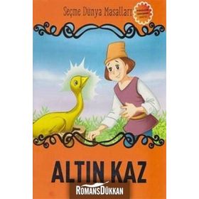 Altın Kaz - Seçme Dünya Masalları - kollektif