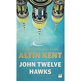 ALTIN KENT - JOHN TWELVE HAWKS