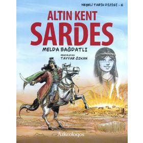 ALTIN KENT SARDES 6. KITAP - MELDA BAĞDATLI