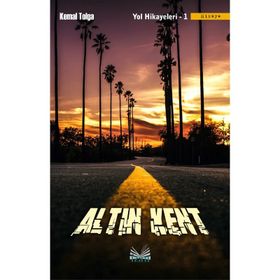 Altın Kent - Yol Hikayeleri 1