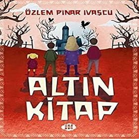 Altın Kitap - Özlem Pınar Ivaşcu