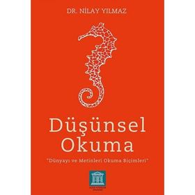 Altın Kitaplar Akademi Düşünsel Okuma Dünyayı ve Metinleri Okuma Biçimleri