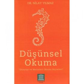 Altın Kitaplar Akademi Düşünsel Okuma Dünyayı ve Metinleri Okuma Biçimleri