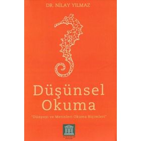 Altın Kitaplar Akademi Düşünsel Okuma Dünyayı ve Metinleri Okuma Biçimleri