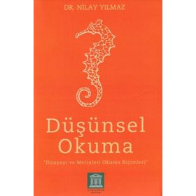 Altın Kitaplar Akademi Düşünsel Okuma Dünyayı ve Metinleri Okuma Biçimleri