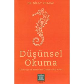 Altın Kitaplar Akademi Düşünsel Okuma Dünyayı ve Metinleri Okuma Biçimleri