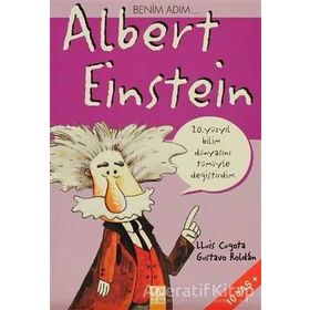 ALTIN KİTAPLAR - BENİM ADIM ALBERT EINSTEIN