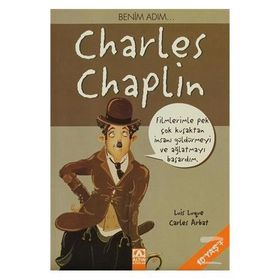 ALTIN KİTAPLAR - BENİM ADIM CHARLES CHAPLIN