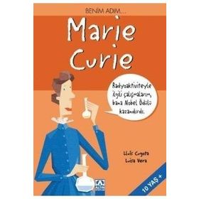 ALTIN KİTAPLAR - BENİM ADIM MARIE CURIE