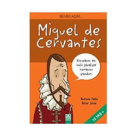 ALTIN KİTAPLAR - BENİM ADIM MIGUEL DE CERVANTES