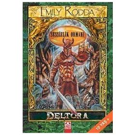 ALTIN KİTAPLAR - DELTORA - SESSİZLİK ORMANI