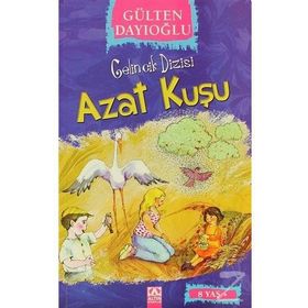 ALTIN KİTAPLAR - GELİNCİK DİZİSİ - AZAT KUŞU