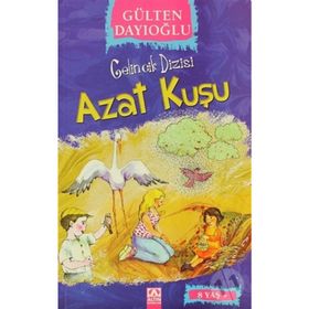 ALTIN KİTAPLAR - GELİNCİK DİZİSİ - AZAT KUŞU