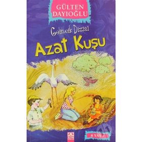 ALTIN KİTAPLAR - GELİNCİK DİZİSİ - AZAT KUŞU