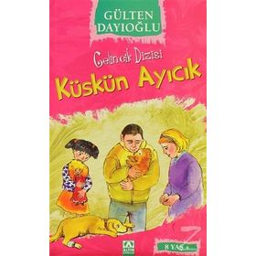 ALTIN KİTAPLAR - GELİNCİK DİZİSİ - KÜSKÜN AYICIK