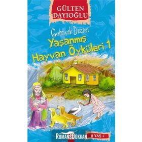ALTIN KİTAPLAR - GELİNCİK DİZİSİ - YAŞANMIŞ HAYVAN ÖYKÜLERİ 1