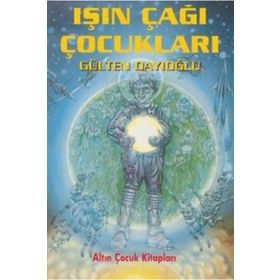 ALTIN KİTAPLAR - GK - IŞIN ÇAĞI ÇOCUKLARI