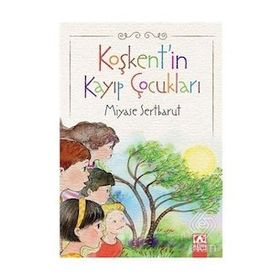 Altın Kitaplar Koşkent'in Kayıp Çocukları
