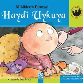 ALTIN KİTAPLAR - MİNİK. DÜNYASI 3 - HAYDİ UYKUYA