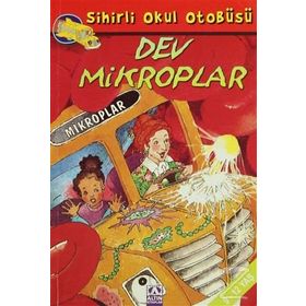 ALTIN KİTAPLAR - SİHİRLİ OKUL OTOBÜSÜ - DEV MİKROPLAR