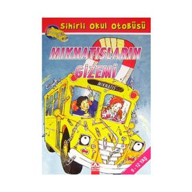 ALTIN KİTAPLAR - SİHİRLİ OKUL OTOBÜSÜ - MIKNATISLARIN GİZEMİ