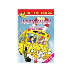 ALTIN KİTAPLAR - SİHİRLİ OKUL OTOBÜSÜ - MIKNATISLARIN GİZEMİ