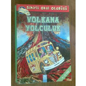 ALTIN KİTAPLAR - SİHİRLİ OKUL OTOBÜSÜ - VOLKANA YOLCULUK