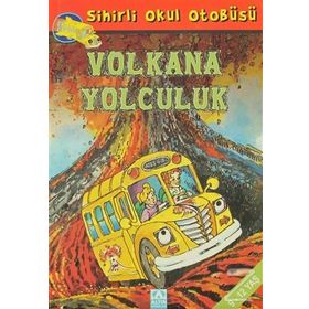 ALTIN KİTAPLAR - SİHİRLİ OKUL OTOBÜSÜ - VOLKANA YOLCULUK