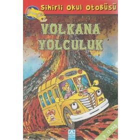 ALTIN KİTAPLAR - SİHİRLİ OKUL OTOBÜSÜ - VOLKANA YOLCULUK