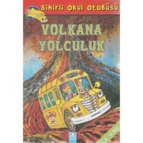 ALTIN KİTAPLAR - SİHİRLİ OKUL OTOBÜSÜ - VOLKANA YOLCULUK