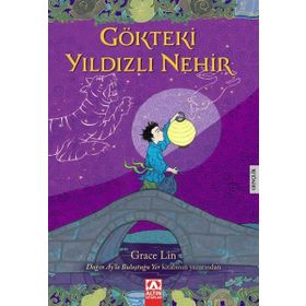 Altın Kitaplar Yayınevi Gökteki Yıldızlı Nehir