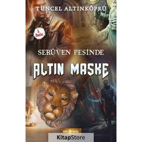 Altın Maske / Serüven Peşinde 17 / Tuncel Altınköprü