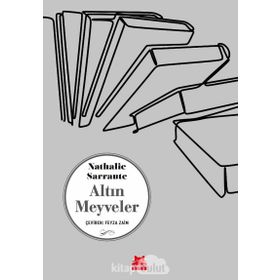 Altın Meyveler - Nathalie Sarraute