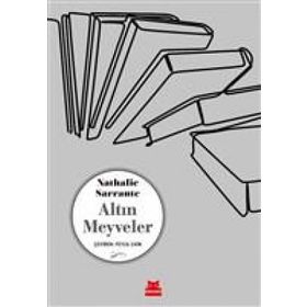 Altın Meyveler - Nathalie Sarraute