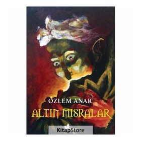 Altın Mısralar - Özlem Anar